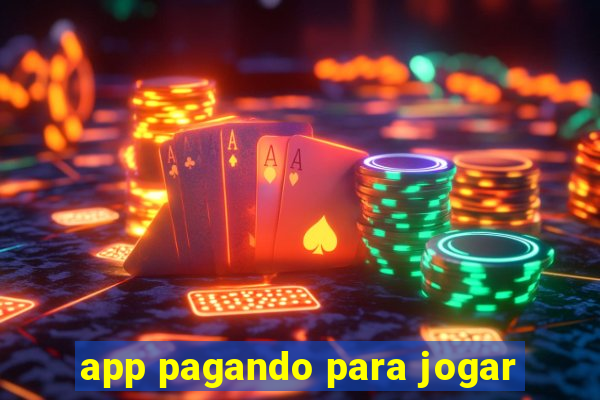 app pagando para jogar